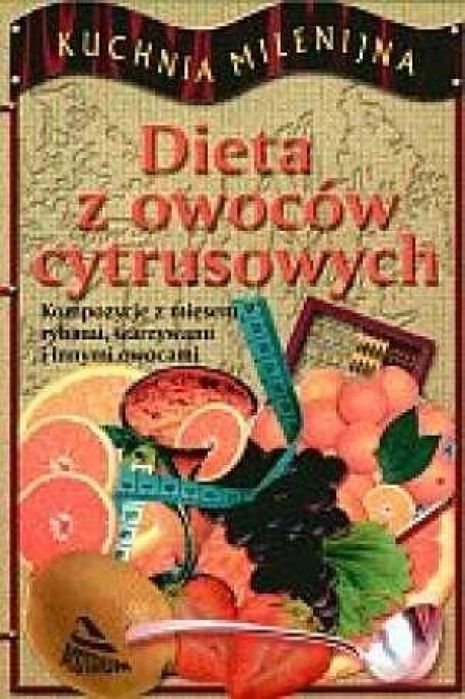 Dieta z owoców cytrusowych