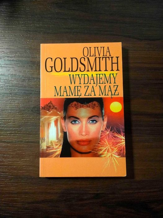 Olivia Goldsmith - Wydajemy mamę za mąż