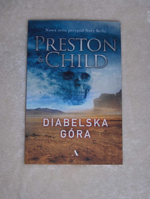 Douglas Preston, Lincoln Child Diabelska góra