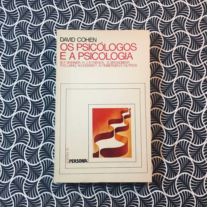 Os Psicólogos e a Psicologia - David Cohen