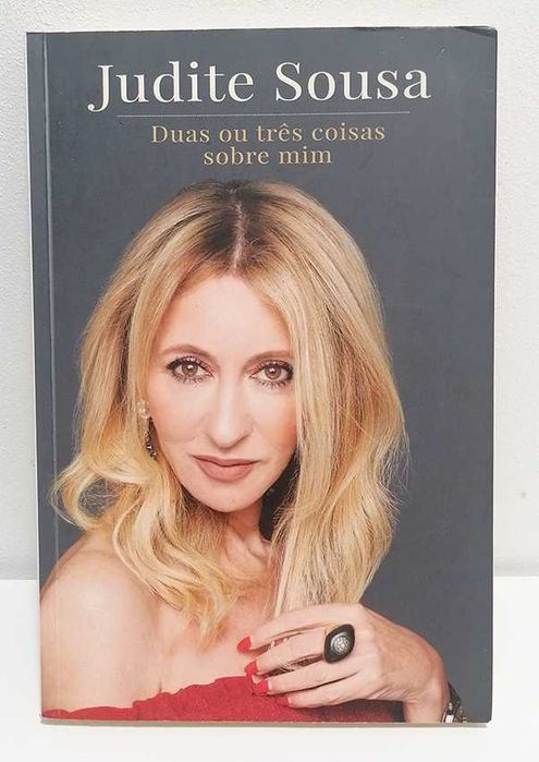 Judite Sousa, Duas ou Três Coisas sobre Mim