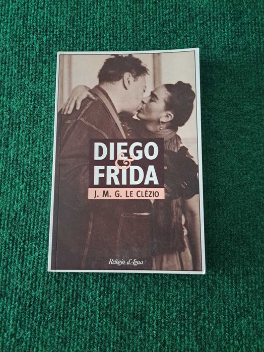 Diego & Frida - J. M. G. Le Clézio