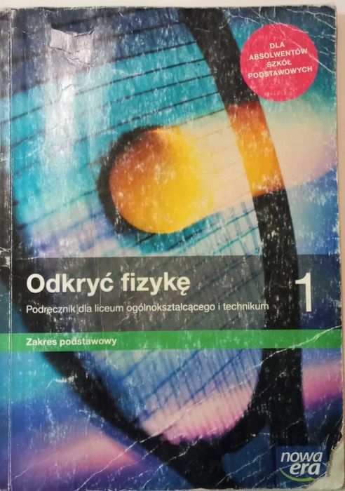 Odkryć fizykę 1 liceum technikum zakres podstawowy nowa era