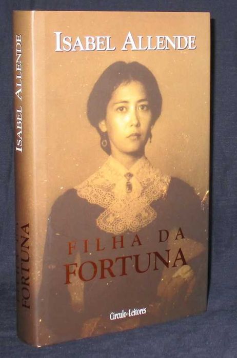Livro Filha da fortuna Isabel Allende 1999