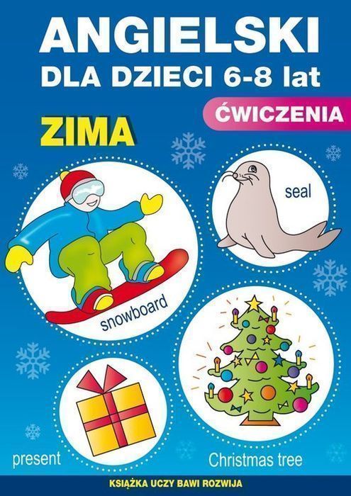 Angielski Dla Dzieci 6-8 Lat Ćwiczenia Zima Zeszyt 19