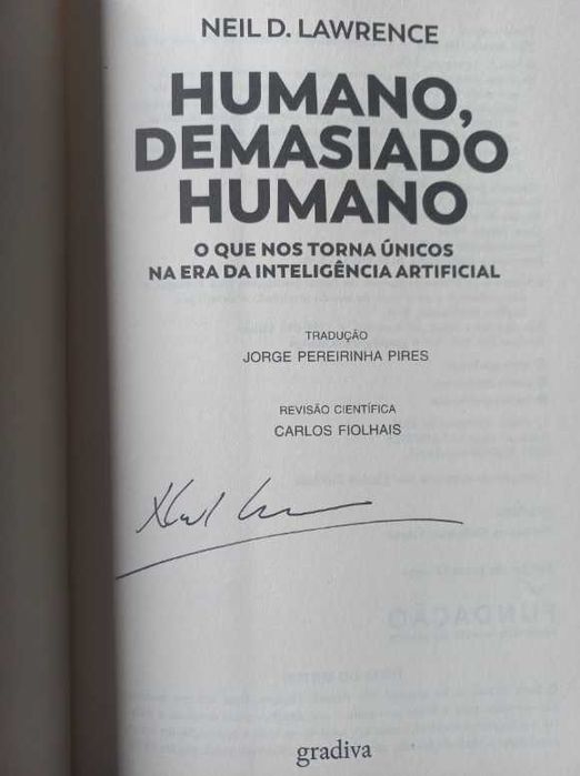 Humano, Demasiado Humano; O que nos torna únicos na era da inteligência artificial - Neil D. Lawrence