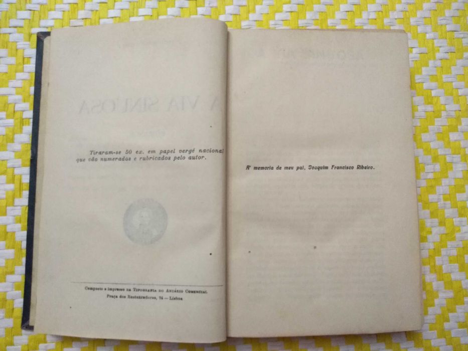 A VIA SINUOSA – 
Aquilino Ribeiro 
Livrarias Aillaud Bertrand 1922