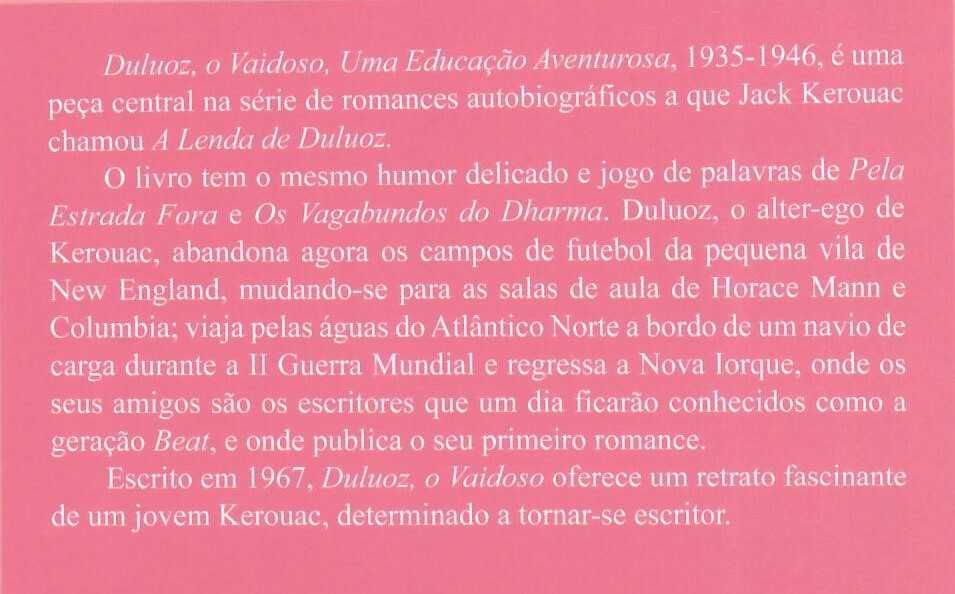 JACK KEROUAC «Pela Estrada Fora» + 3 títulos