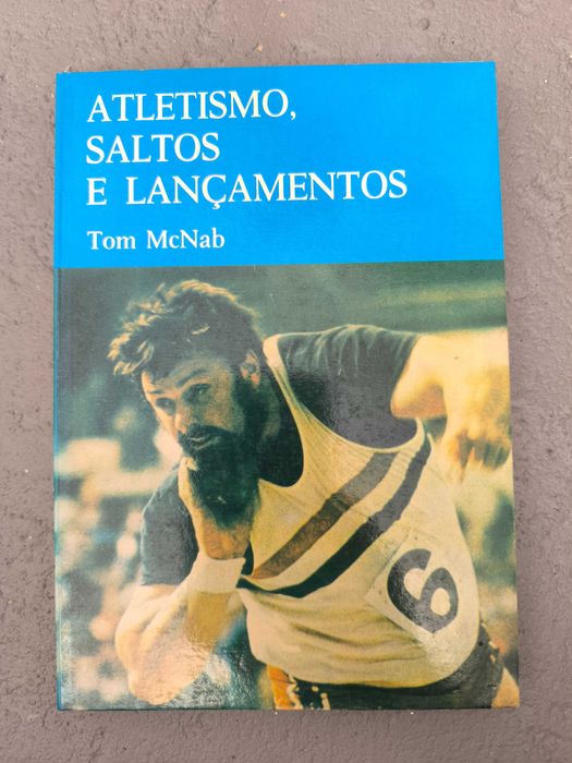 Atletismo – Saltos e Lançamentos (Tom McNab)