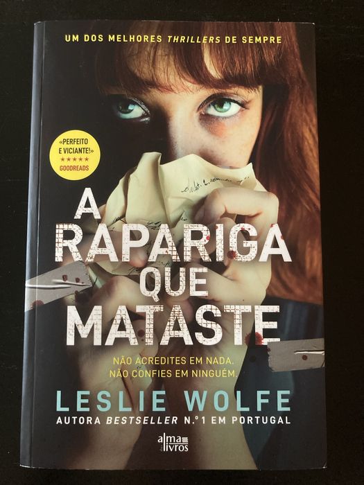 A Rapariga Que Mataste - Leslie Wolfe