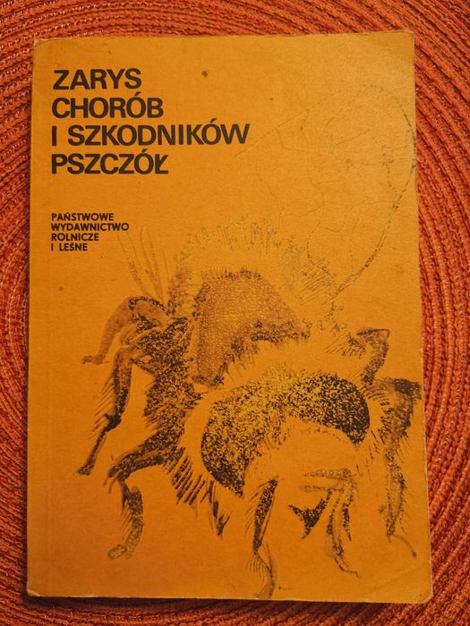 Zarys chorób i szkodników pszczół.