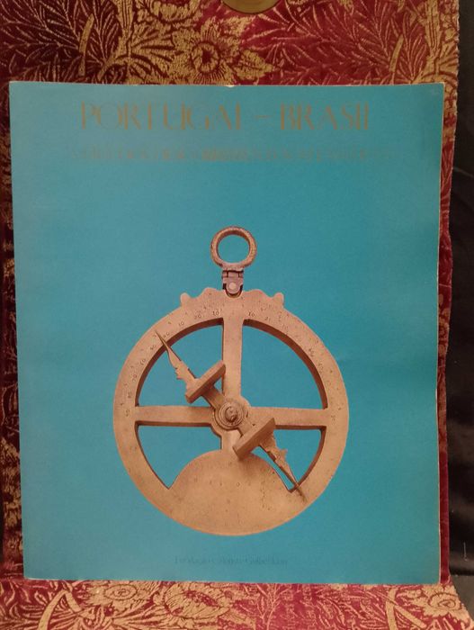 Portugal - Brasil A era dos Descobrimentos Atlânticos - Exposição 1990