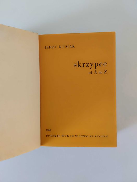 Skrzypce od A do Z Jerzy Kusiak