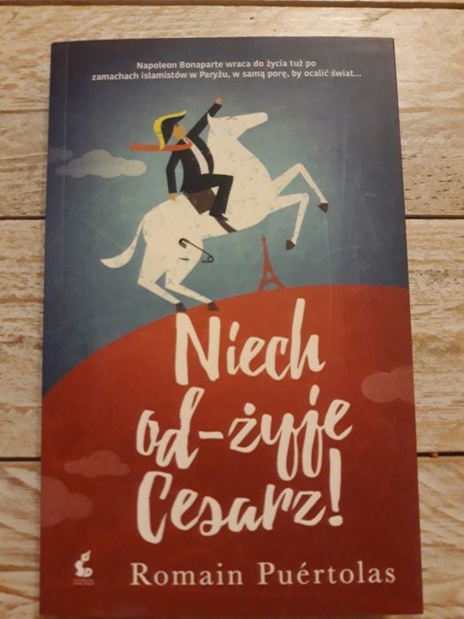 Niech od-żyje Cesarz. Romain Puertolas