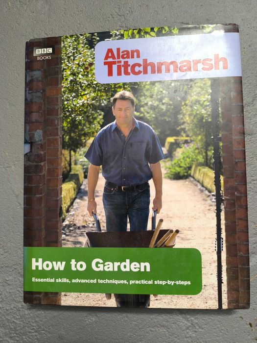 How to Garden — Alan Titchmarsh (BBC Books)