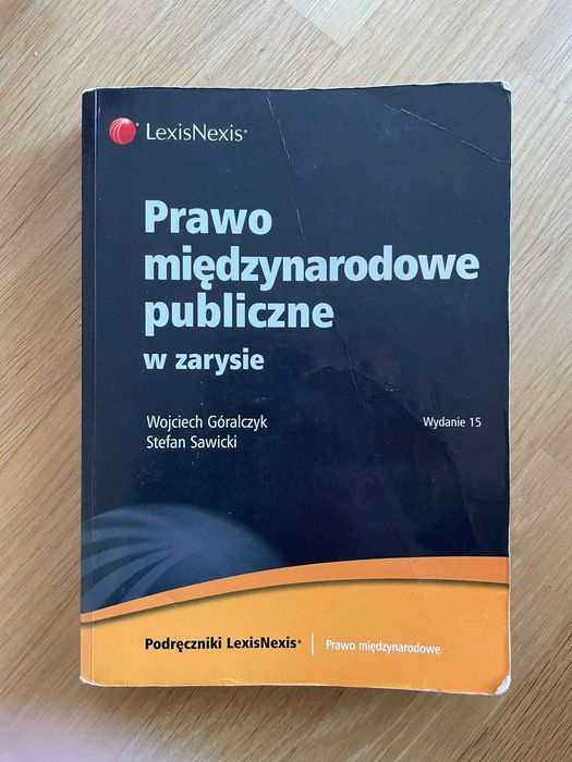 Prawo międzynarodowe publiczne w zarysie - Wojciech Góralczyk