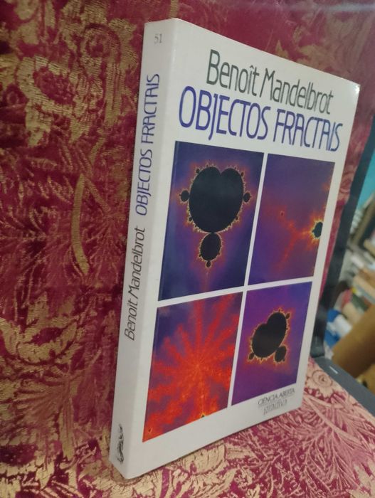 Objectos Fractais - Benoît Mandelbrot