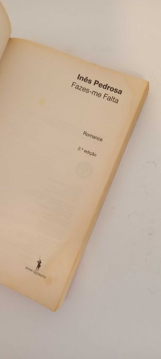 Fazes-me Falta Inês Pedrosa 2007 booket 2ª edição Dom Quixote