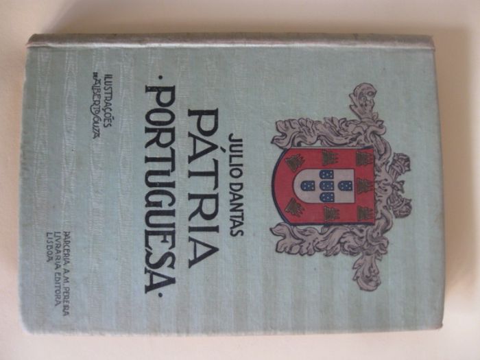 Pátria Portuguesa de Júlio Dantas