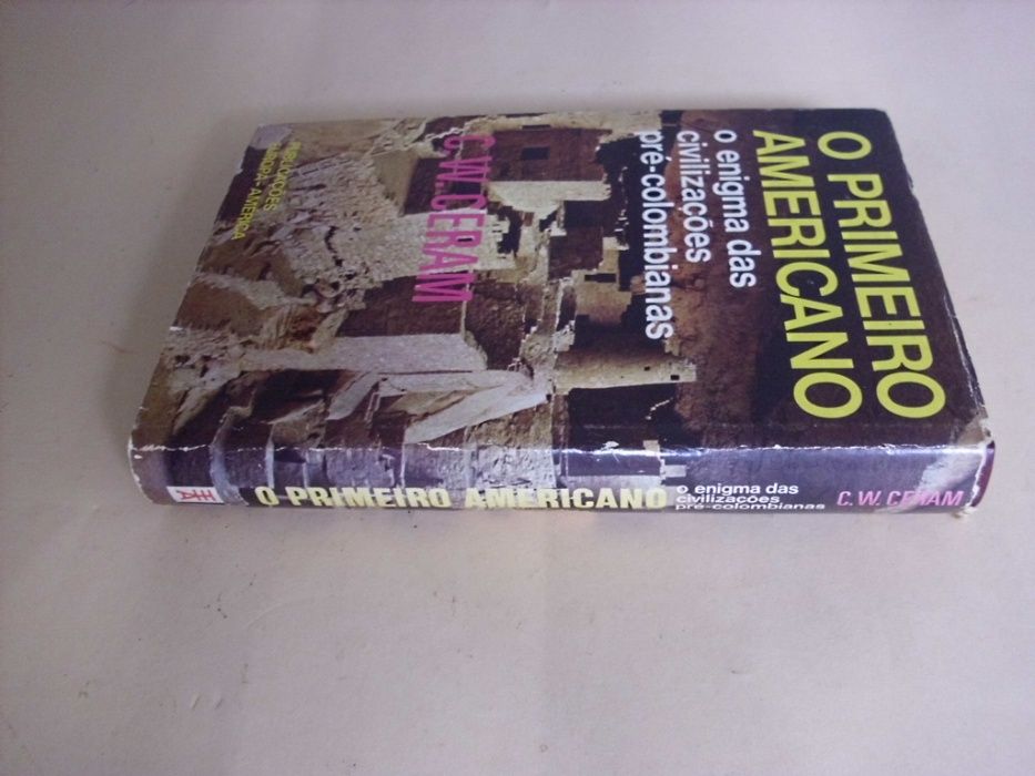 O Primeiro Americano de C. W. Ceram
