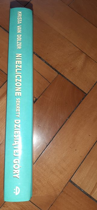 Nowa książka "Niezliczone sekrety dziesiątej góry "
