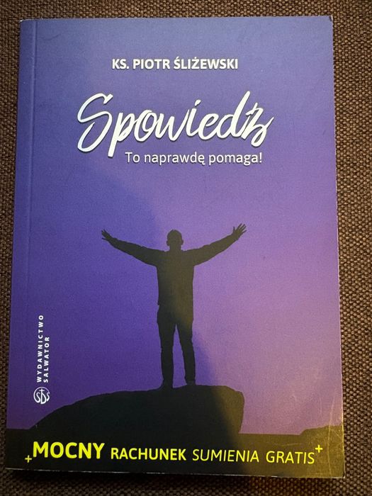 Spowiedź. To naprawdę pomaga! - Piotr Śliżewski