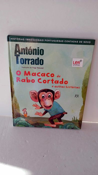 O Macaco de Rabo Cortado e outras Histórias - António Torrado