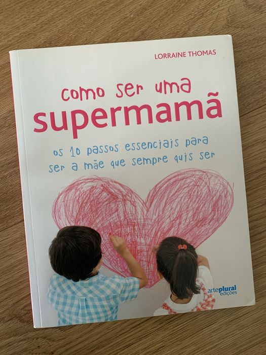 Livro “Como ser uma super mamã” [mamã/mãe/maternidade/bebé/criança]