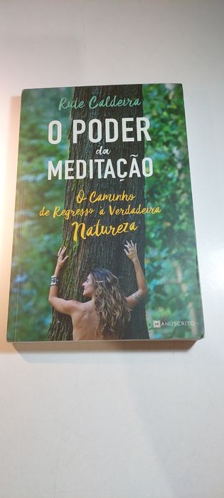 O Poder da Meditação - Rute Caldeira