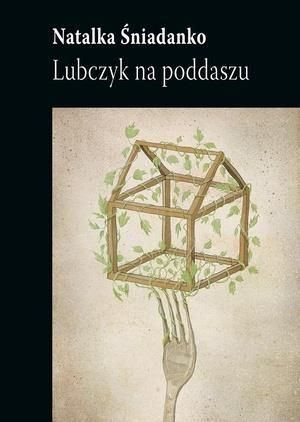 Lubczyk Na Poddaszu  Natalka Śniadanko