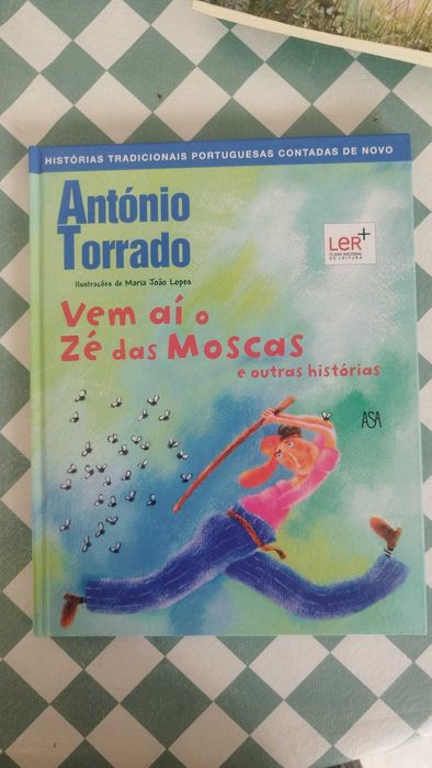Livro Vem aí o Zé das Moscas e Outras Histórias - António Torrado