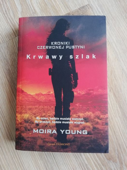 Krwawy szlak. Kroniki czerwonej pustyni.