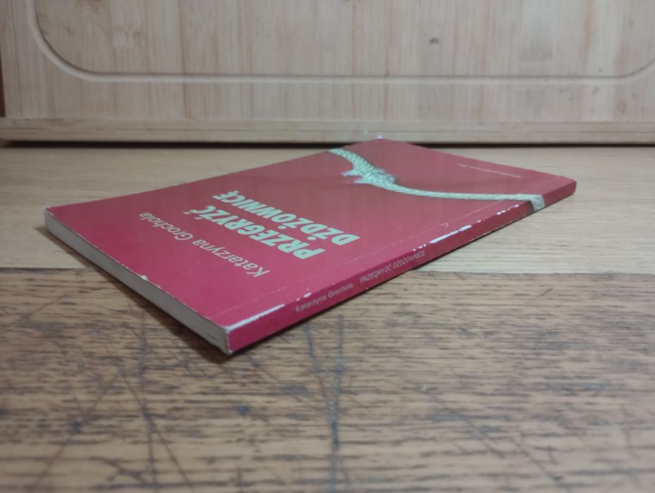 Przegryźć dżdżownice. Katarzyna Grochola