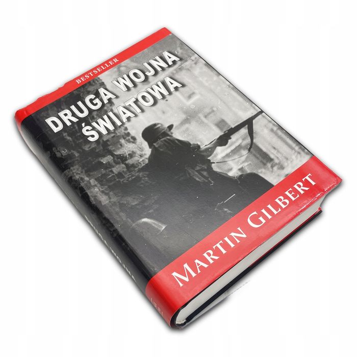 Druga Wojna Światowa Martin Gilbert Martin Gilbert