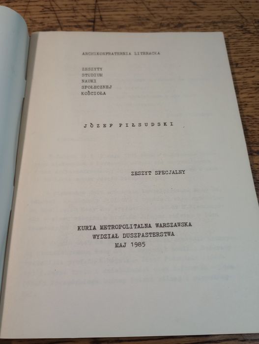 Józef Piłsudski. Zeszyt specjalny. Studium nauki społecznej kościoła.