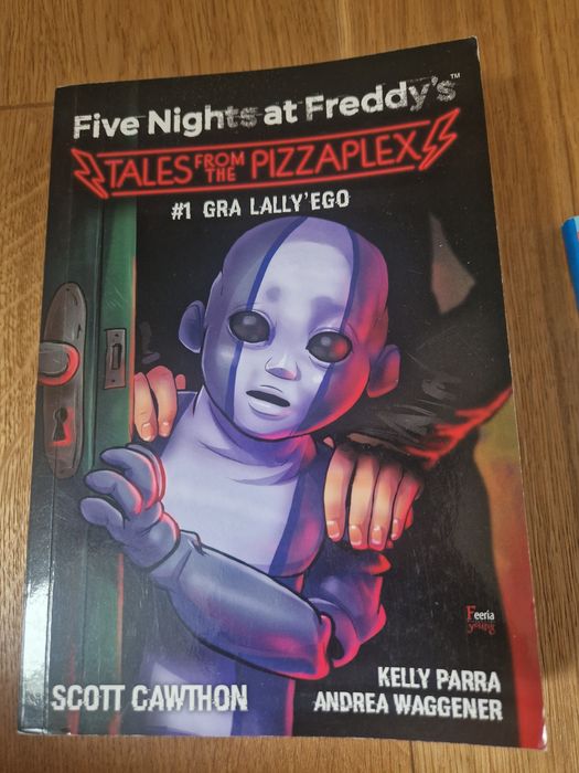 Gdzie jest Lally? Tales from the Pizzaplex. Tom 1. Five Nights at Fred