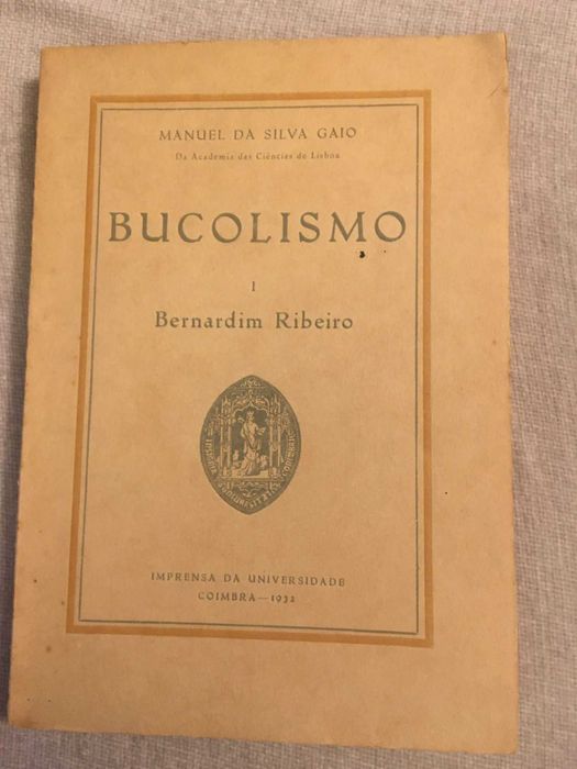 BUCOLISMO I e II (1ª Ed.) 1932/33
SILVA GAIO. (Manuel da)