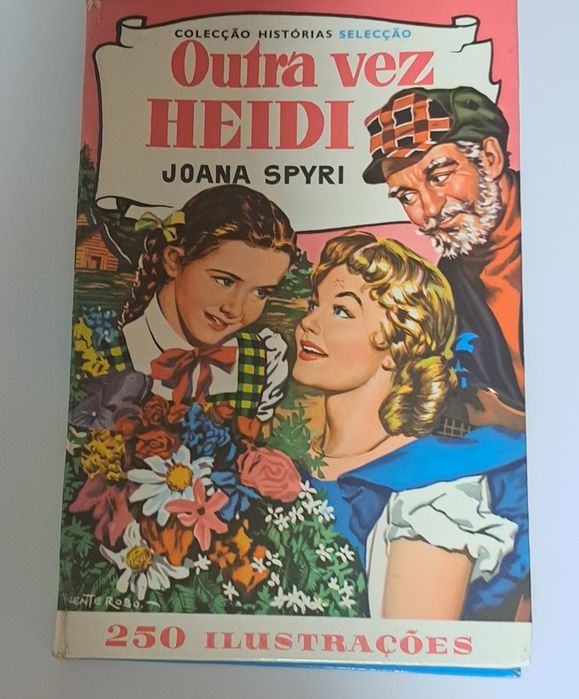 livro clássico "Outra Vez Heidi" de Johanna Spyri, publicado na coleção "Histórias Seleção".