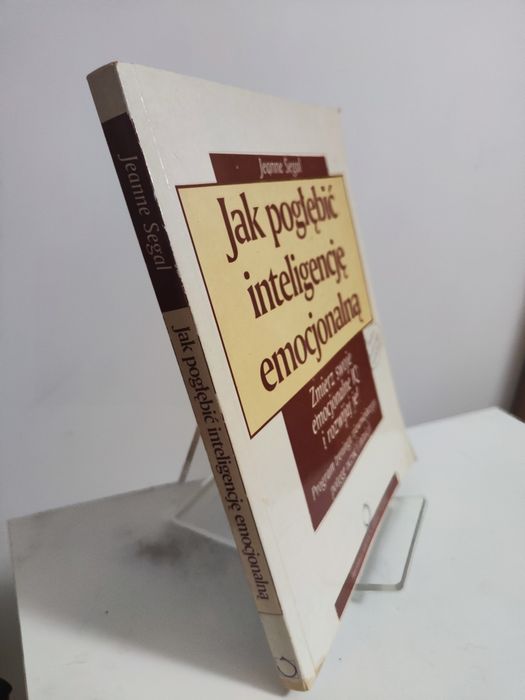 Jak pogłębić inteligencję emocjonalną - Jeanne Segal .