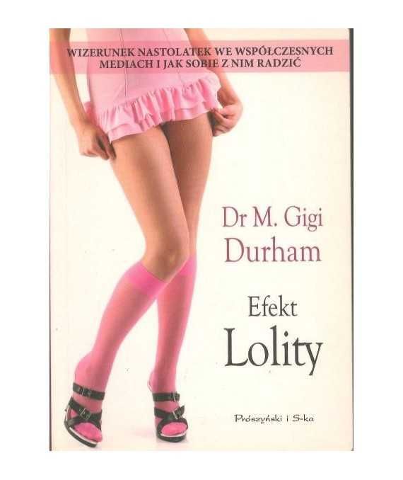 Efekt Lolity Wizerunek nastolatek we współczesnych mediach