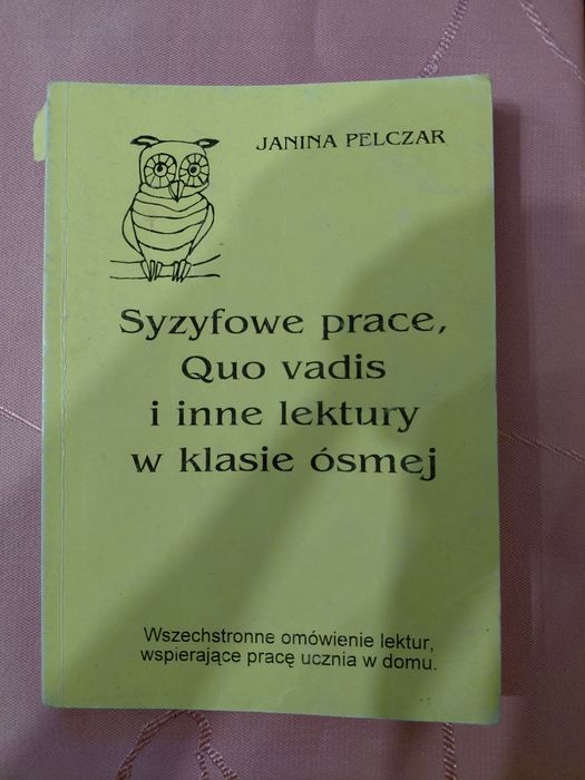 Syzyfowe prace,  quo vadis i inne lektury