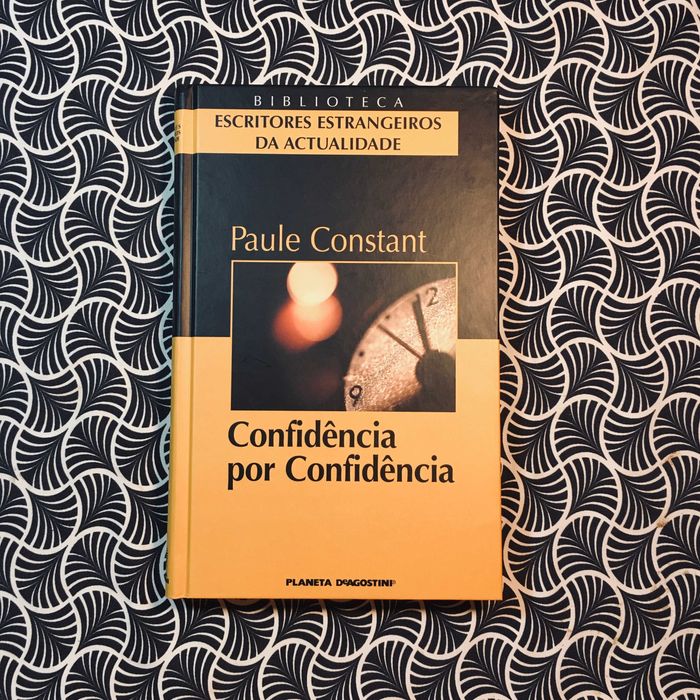 Confidência por Confidência - Paule Constant