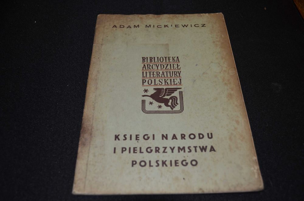 Mickiewicz Księgi narodu i pielgrzymstwa polskiego