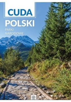 Cuda Polski Parki narodowe