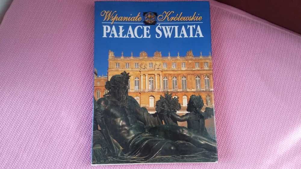 Wspaniałe Królewskie Pałace Świata wydawnictwo Arkady