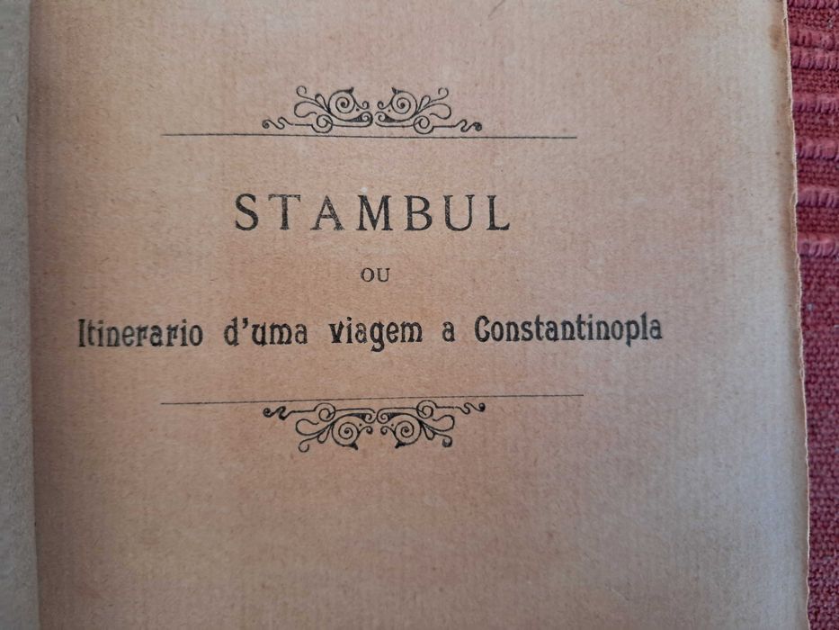 Istambul Itinerário de viagem Constantinopla 1909 Padre Senna Freitas