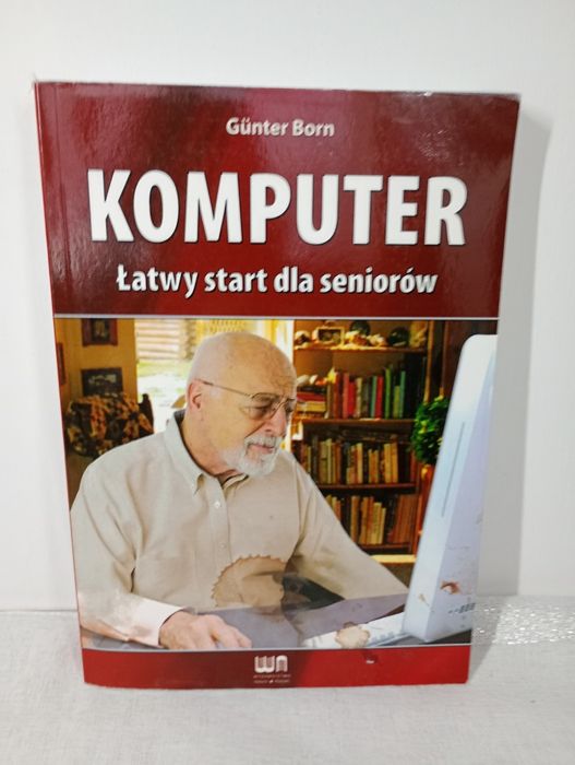 Komputer. Łatwy start dla seniorów. Hunter Burn