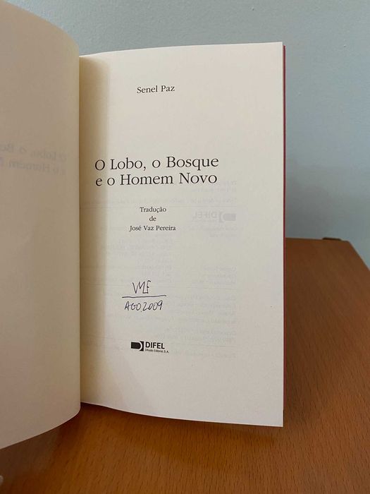 O Lobo, o Bosque e o Homem Novo - Senel Paz
