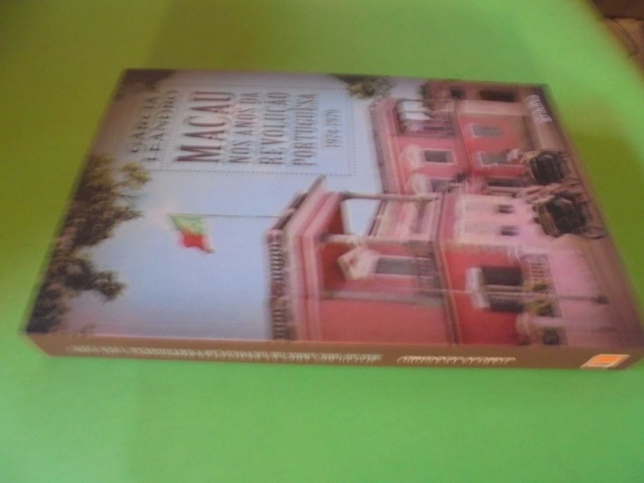 Leandro (Garcia);Macau nos Anos da Revolução Portuguesa 1974-/1979