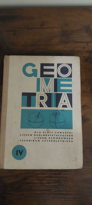 Geometria dla klasy 4 liceum M. Bryński 1974